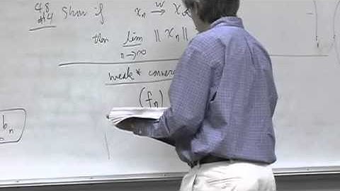 Functional Analysis - Lecture 25 - UCCS MathOnline