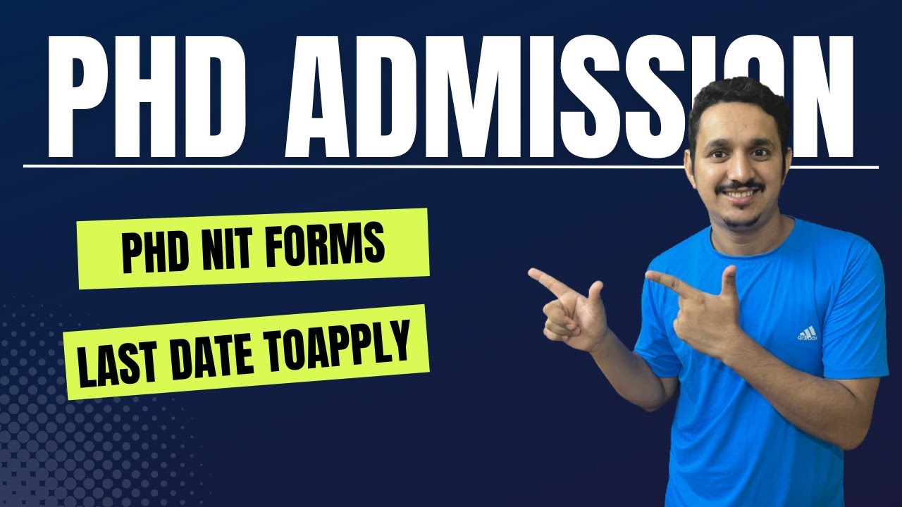 NIT PHD ADMISSION 2023 | LAST DATE TO APPLY ||LOW GATE SCORE | PHD BY ...