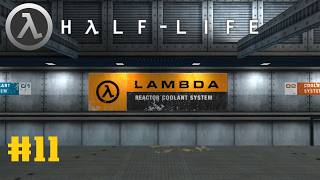 Half-Life | Part 11 | We Reach The Lambda Complex