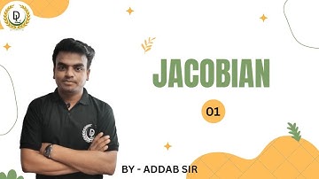 जैकोबियन | Jacobians | Jacobians Problems | Jacobians in Hindi | Applied Mathematics-3rd Ch-06 LE-01