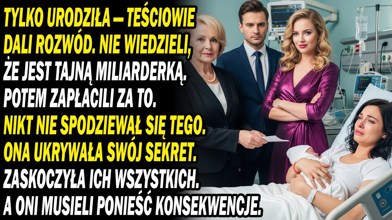 Tylko Urodziła — Teściowie Dali Rozwód. Nie Wiedzieli,💸😈że Jest Tajną Miliarderką. Potem Zapłacili..