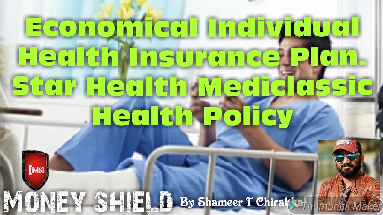 Star health insuranceMediclassic individual plan YouTube