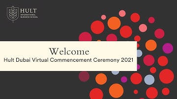 Dubai Virtual Commencement Ceremony 2021