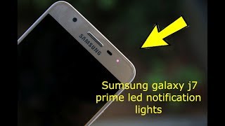 Samsung Galaxy J7 Prime Led Notification Lights (review 2018) screenshot 4