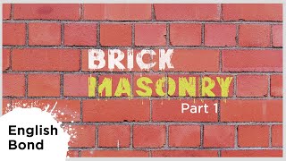 Brick Masonry (English Bond) - Civil Engineering Class  (Unit 2, Lecture 4 ) | Basic Civil Made Easy