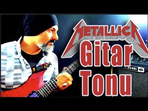 Metallica Guitar Sound Seek And Destroy Line 6 Akın ERGİN