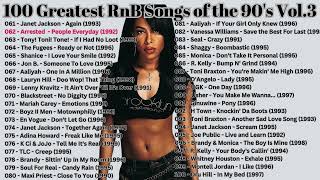 100 Greatest RnB Songs of the 90's Vol.3