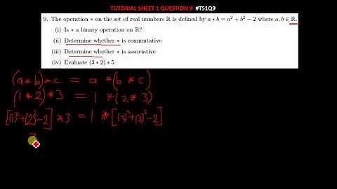 BINARY OPERATIONS determine whether * is commutative , associative, is * a binary operation on R