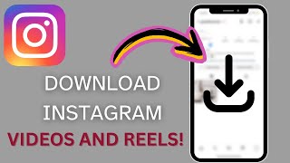 How to download Instagram videos and reels