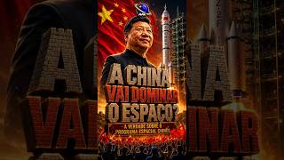🇨🇳 A China Quer Dominar o Espaço?