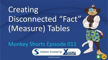 Creating Disconnected "Fact" Tables - Monkey Shorts Episode 011