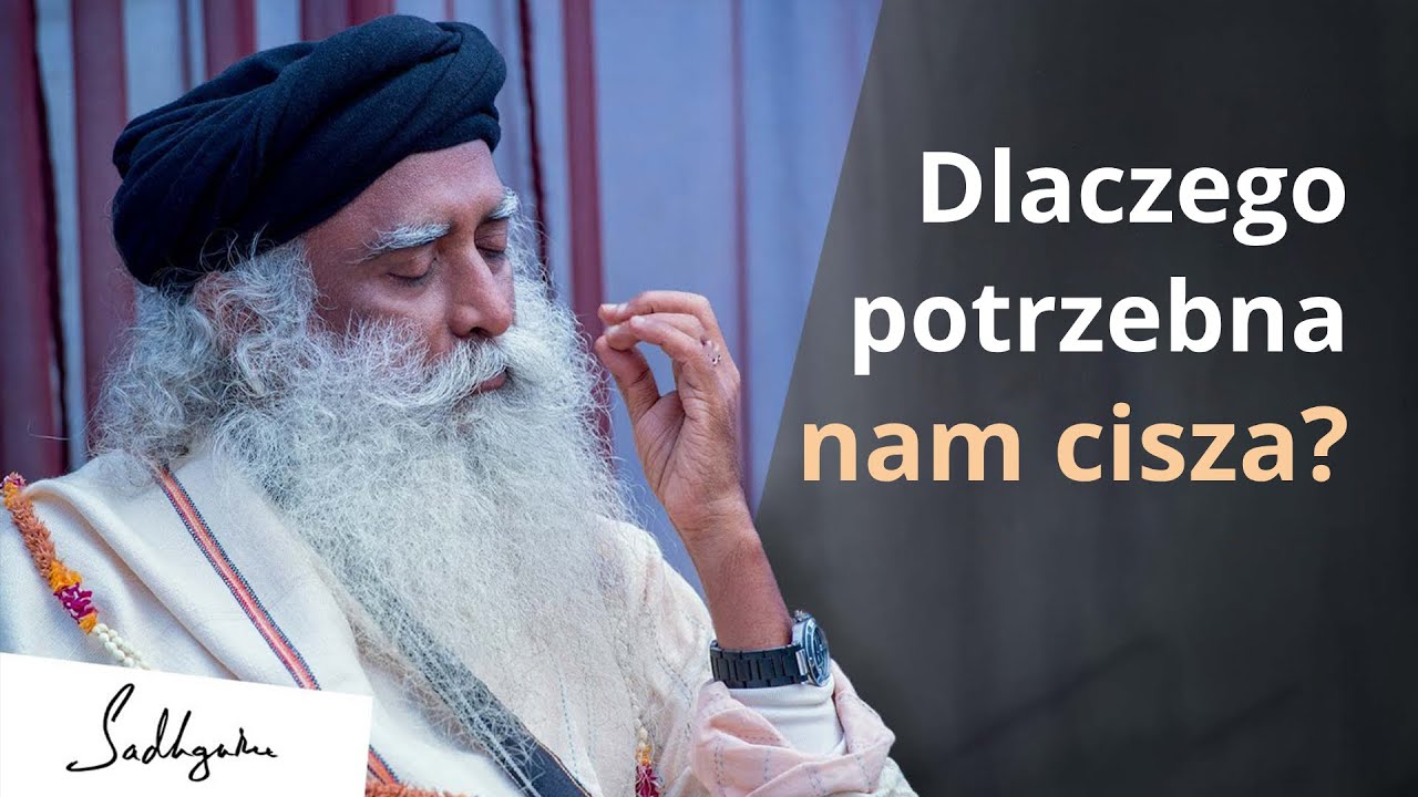 Potrzeba ciszy... | Sadhguru Polska