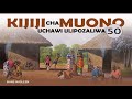 KIJIJI CHA MUONO 50 SIMULIZI ZA KUSISIMUA 