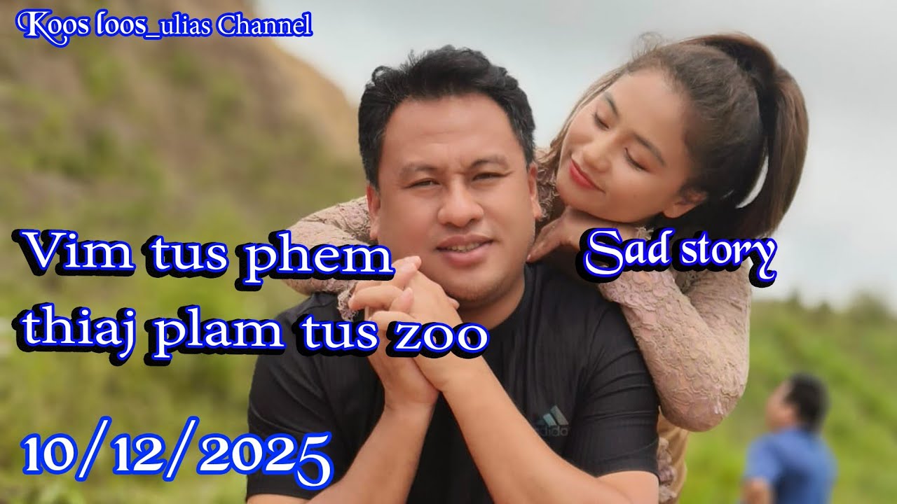 Vim tus phem thiaj plam tus zoo 10/12/2025