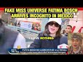 Fake Miss Universe Fatima Bosch Spotted Incognito in Mexico ✈️