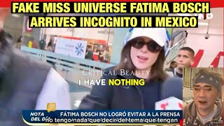 Fake Miss Universe Fatima Bosch Arrives Incognito in Mexico 