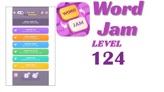 Word Jam Level 124 Walkthrough | Step-by-Step Guide 🧠 | Go Answer