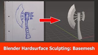 Blender Hard Surface Sculpting Tutorial : Basemesh