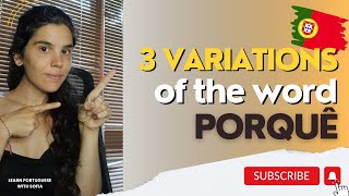 Speak Portuguese | 3 Variations of the word Porquê | European Portuguese