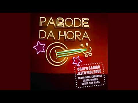 Só Dava Mancada - Grupo Sua Cara (Pagode Da Hora) Vol.1