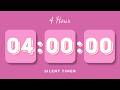 💗 4 Hour Silent Timer | Cute Ending Alarm | Pastel Pink Aesthetic | Study & Focus