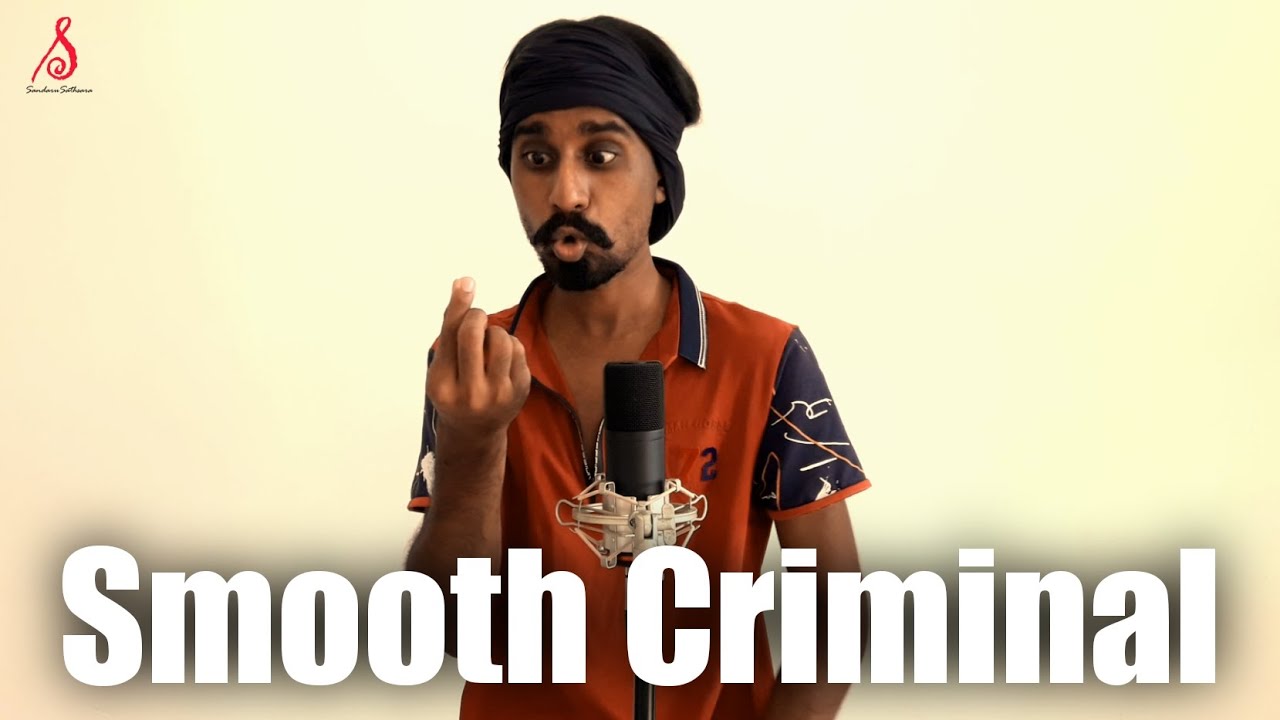 Smooth Criminal  Sandaru Sathsara