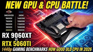 RTX 5060Ti + 9600K + 10600K + 11600K + 12600K + 14600K Vs 9060XT + 2600X + 3600X + 5600X + 7600X