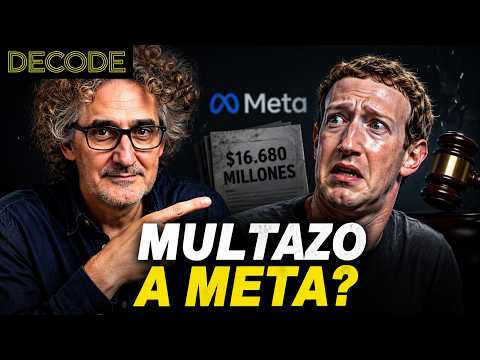 La gran MULTA a META | DECODE T2 Ep97