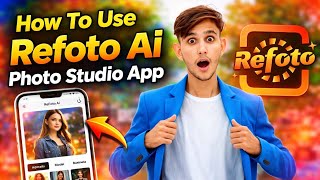Refoto AI Se Photo Edit Kaise Kare 🔥 Full Step-by-Step Guide screenshot 3