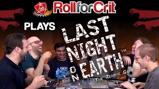 Braaaaains! | Last Night on Earth | Roll For Crit Playback