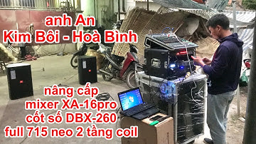 Nâng cấp nhẹ anh An - Hoà Bình Mixer XA-16pro + cốt DBX-260 cặp đôi hoàn hảo. DVH Audio 036 355 3277