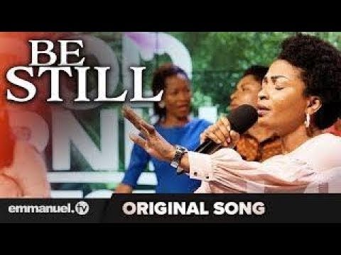 BE STILL Original Song Composed By TB Joshua  SCOAN  EMMANUELTV  TBJOSHUA  EMMANUELTVCHOIR