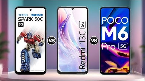 Tecno Spark 30c 5G vs Redmi 13c 5G vs Poco M6 Pro 5G