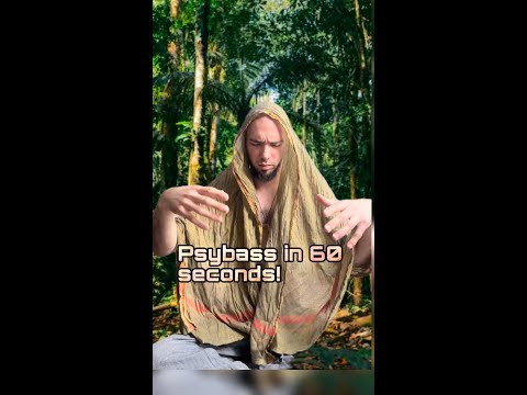 Psybass in 60 seconds!