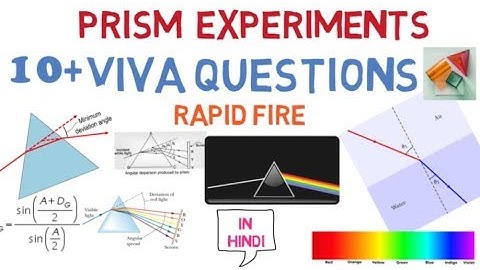 VIVA QUESTIONS ON PRISM EXPERIMENT| OPTICS | #PhysicsPractical #Prism #ApniPryogShala