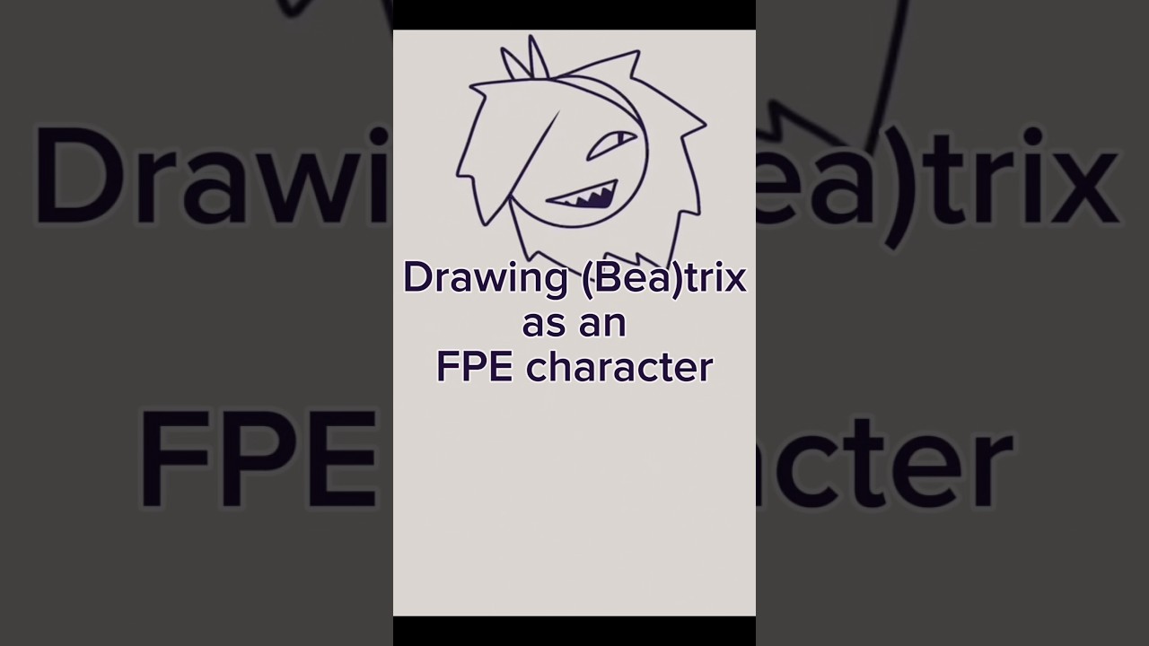 Drawing (Bea)trix as an FPE character 
