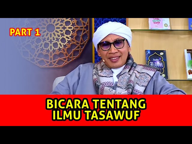 Buya Yahya Bicara Tentang Ilmu Tasawuf Part 1 : Ilmu Membersihkan Hati - Buya Yahya Terbaru class=