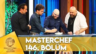 MasterChef Türkiye All Star 146. Bölüm @masterchefturkiye