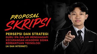 PROPOSAL SKRIPSI : MEMBONGKAR KECURANGAN AKADEMIK SISWA DI ERA AI DAN INTERNET