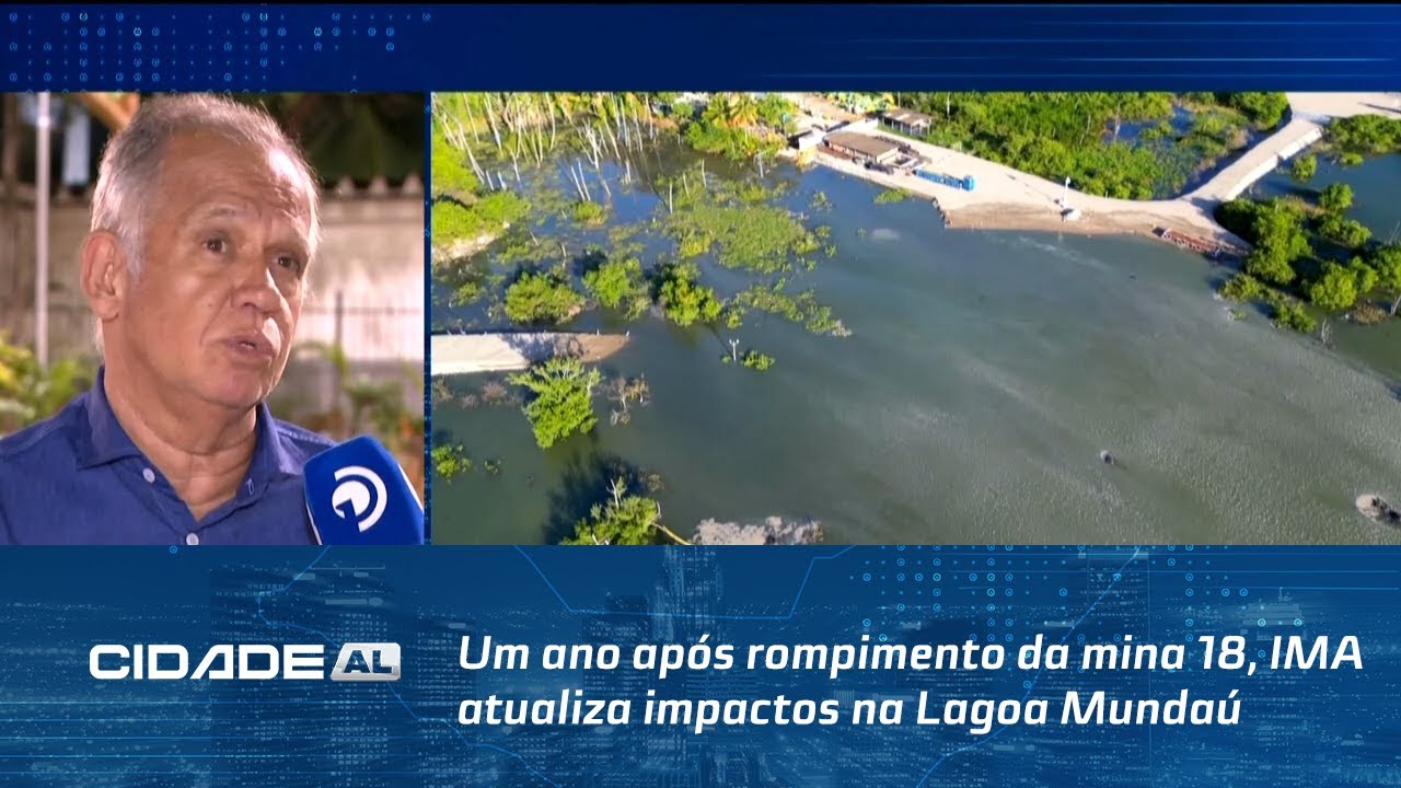 Um ano após rompimento da mina 18, IMA atualiza impactos na Lagoa Mundaú