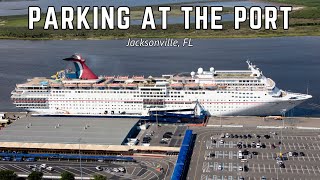 What You Need to Know - Parking at the Port - Jacksonville, FL