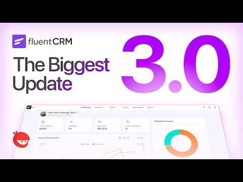 Introducing FluentCRM 3.0: The Future of WordPress Email Marketing is Here!