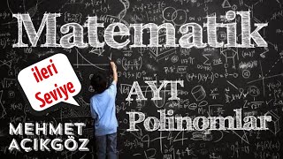 Matematik Ayt Polinomlar Ileri Seviye Mehmet Açikgöz