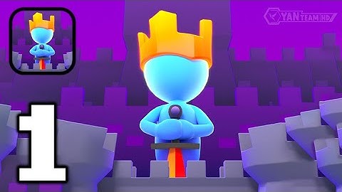 King or Fail: Castle Takeover - Gameplay Walkthrough Part 1 Tutorial Expand Your Kingdom (Android)