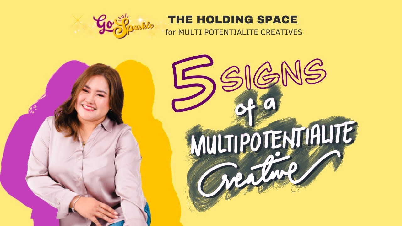 5 Signs of a Multi Potentialite Creative - YouTube