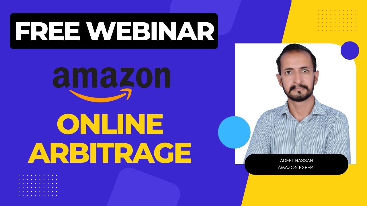 FREE WEBINAR OF AMAZON ONLINE ARBITRAGE I START YOUR ECOMMERCE BUSINESS ...