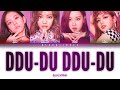 Blackpink   ddudu ddudu color coded lyrics hanromeng