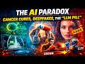 The AI Paradox: Cancer Cures, Deepfakes, and the "LLM Pill" 💊