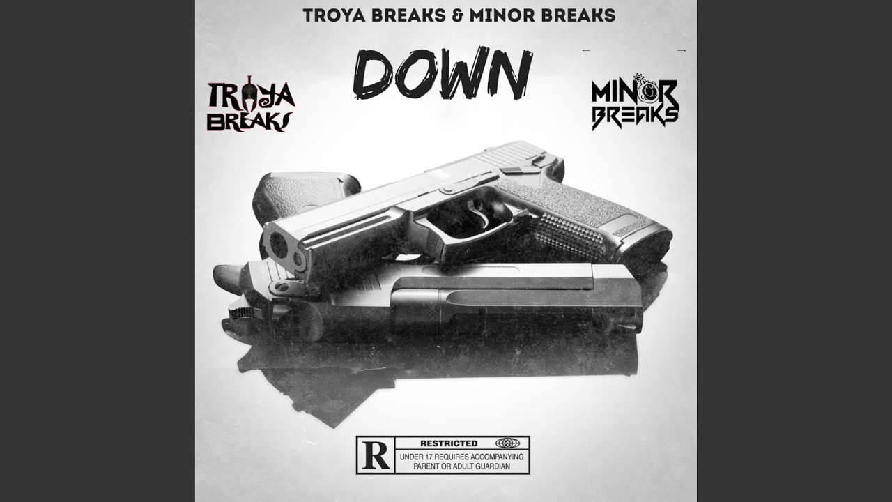 Down (feat. TROYA BREAKS)