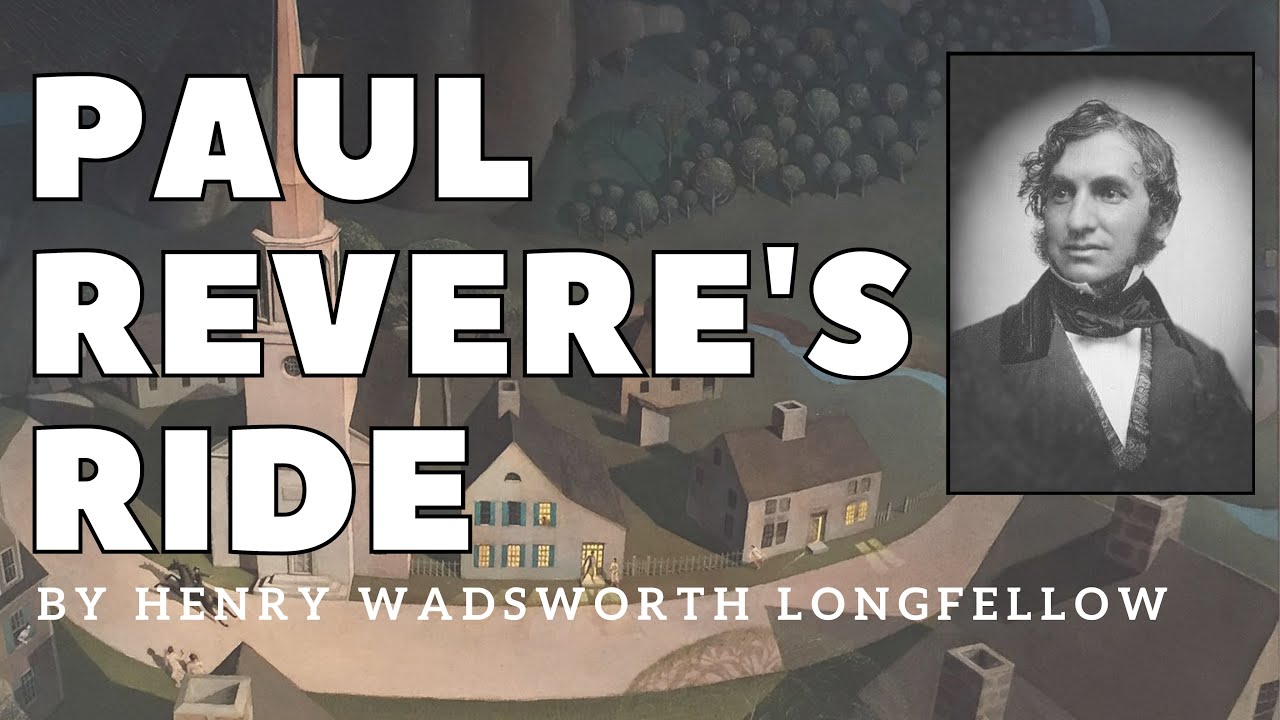 Paul Revere's Ride by Henry Wadsworth Longfellow | Poem Read Aloud with Full Text and Sound Effects